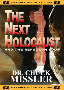 The Next Holocaust and The Refuge in Edom