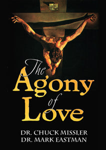 The Agony of Love: Six Hours in Eternity