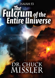 The Fulcrum of the Entire Universe