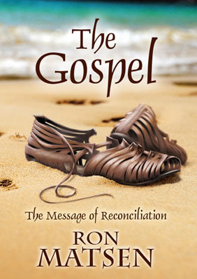 The Gospel: The Message of Reconciliation