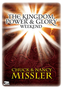 The Kingdom, Power, & Glory Weekend