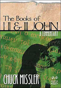 I, II, & III John: An Expositional Commentary