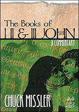 I, II, & III John: An Expositional Commentary